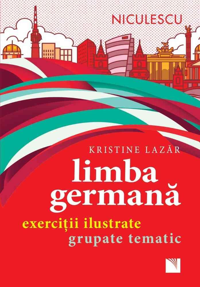 Limba germana. Exercitii ilustrate grupate tematic
