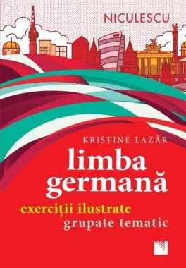 Limba germana. Exercitii ilustrate grupate tematic