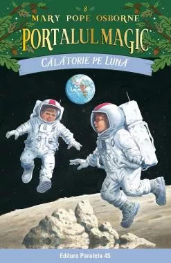 Calatorie pe Luna. Portalul Magic nr. 8 - Editia a lII-a