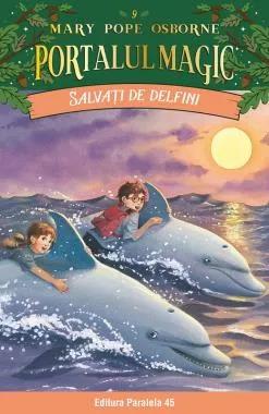 Salvati de delfini. Portalul Magic nr. 9