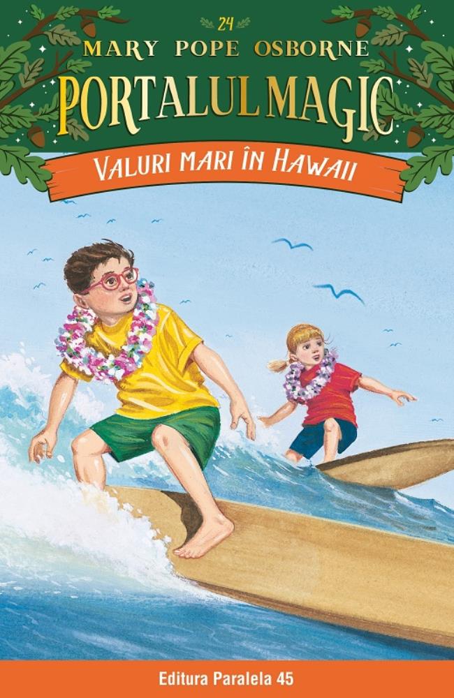Valuri mari in Hawaii. Portalul Magic nr. 24