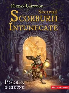 Secretul scorburii intunecate 