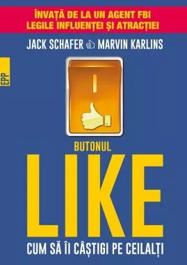 Butonul like. Cum sa ii castigi pe ceilalti