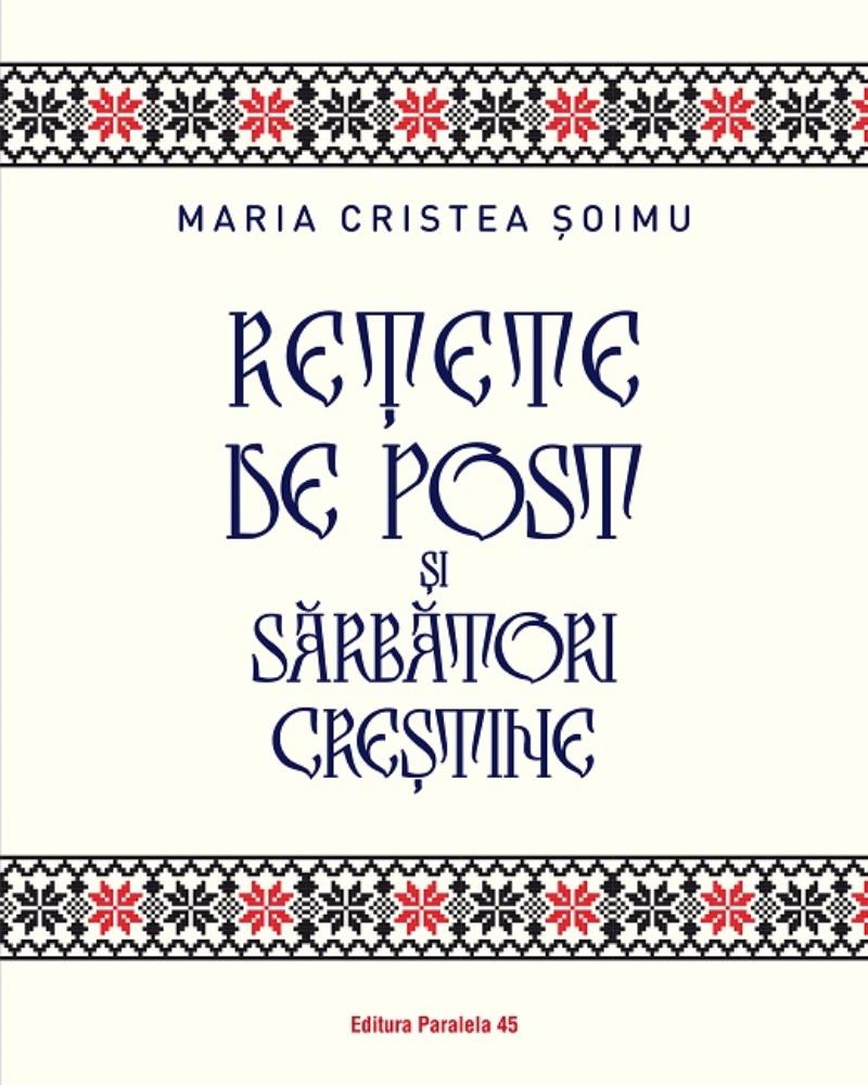 Retete de post si sarbatori crestine
