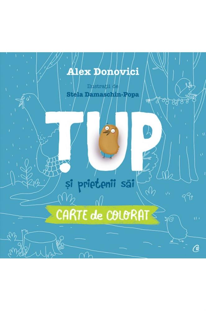 Tup si prietenii sai. Carte de colorat