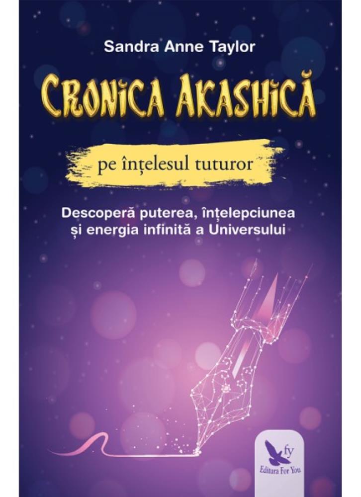 Cronica Akashica pe intelesul tuturor
