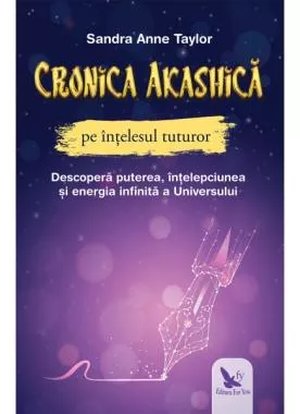 Cronica Akashica pe intelesul tuturor