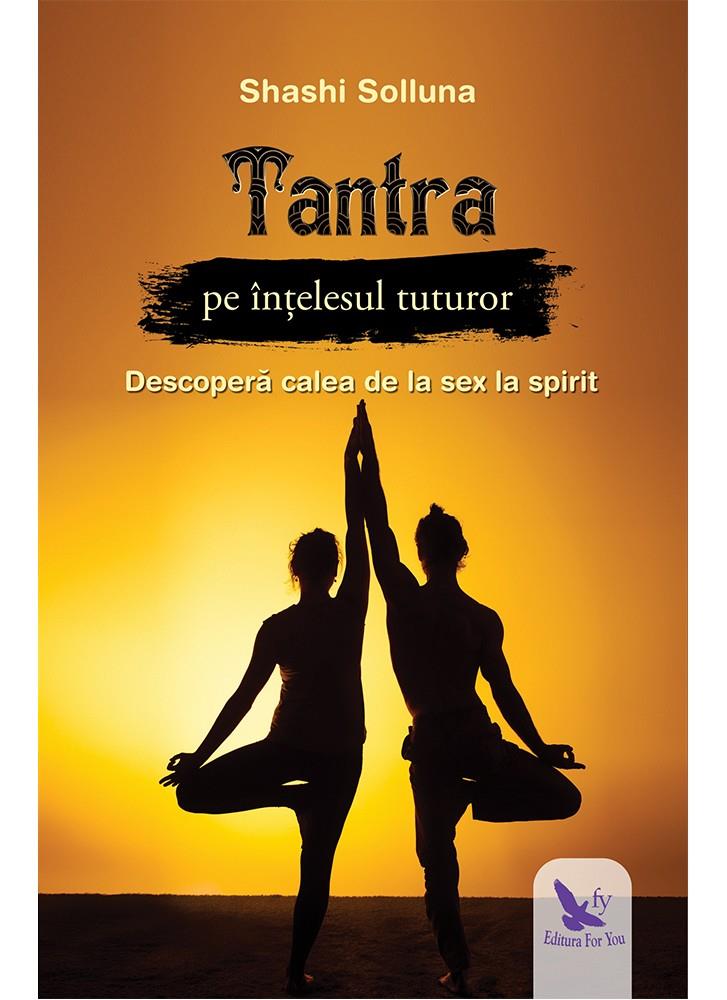 Tantra pe intelesul tuturor