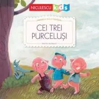 Primele mele povesti. Cei trei purcelusi