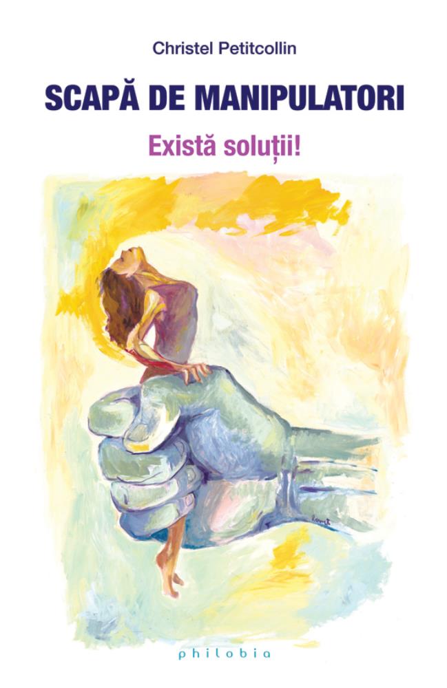 Scapa de manipulatori. Exista solutii!