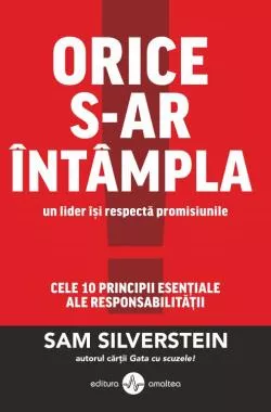 Orice s-ar intampla un lider iti respecta promisiunile