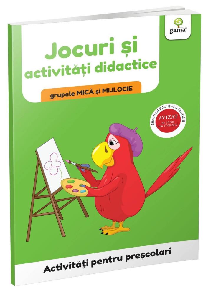 Jocuri si activitati didactice • grupele mica si mijlocie