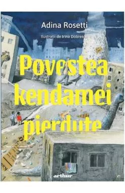 Povestea kendamei pierdute
