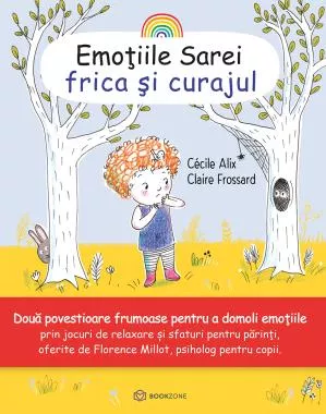 Emoțiile Sarei - FRICA ȘI CURAJUL