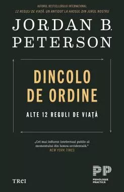 Dincolo de ordine. Alte 12 reguli de viata