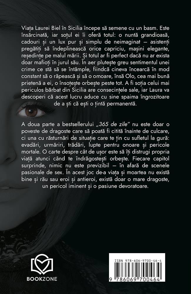 Acea zi + Urmatoarele 365 de zile