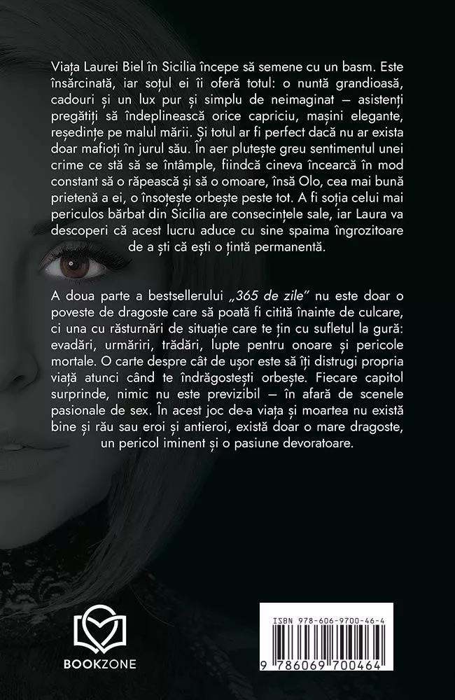 Acea zi + Urmatoarele 365 de zile