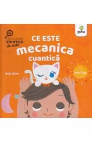 Ce este mecanica cuantică