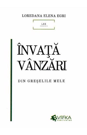 Invata vanzari din greselile mele