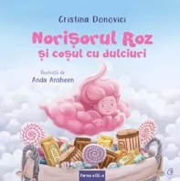 Norișorul Roz și coșul cu dulciuri 