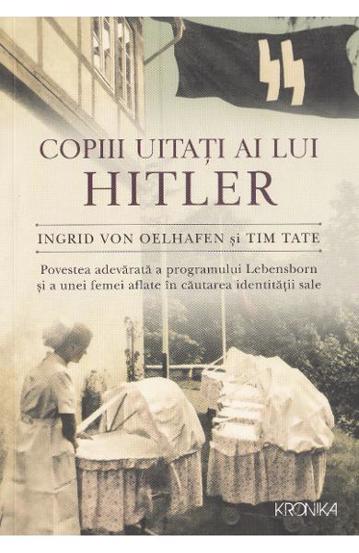 Copiii uitati ai lui Hitler