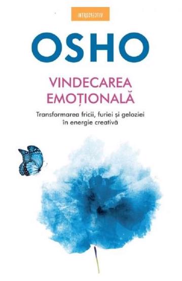 Osho. Vindecarea emotionala