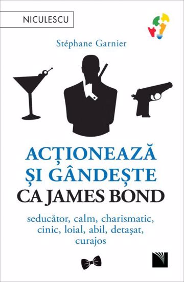 Actioneaza si gandeste ca James Bond. 
