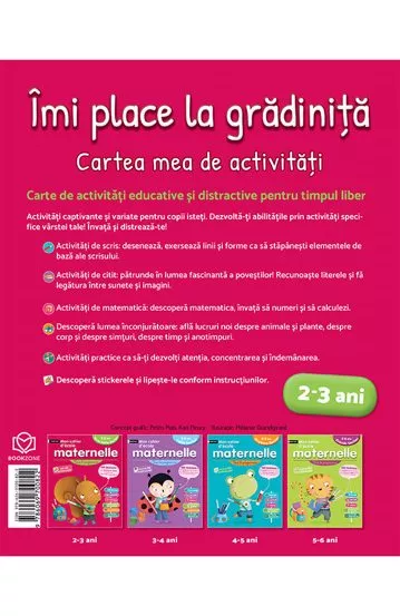 Imi place la gradinita (2-3 ani, 3-4 ani) + Invat si ma distrez (3-4 ani)