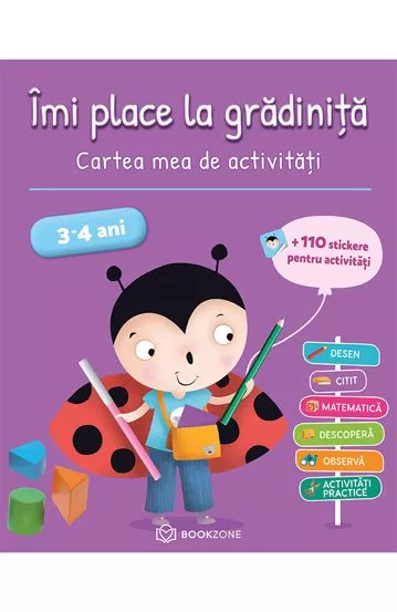Imi place la gradinita (2-3 ani, 3-4 ani) + Invat si ma distrez (3-4 ani)