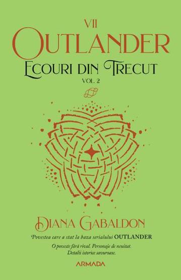 Ecouri din trecut. Vol.2 (Seria Outlander, partea Vll-a)
