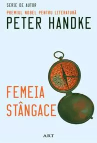 Femeia stângace 