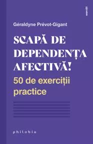 Scapa de dependenta afectiva!