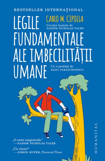 Legile fundamentale ale imbecilitatii umane