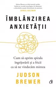 Îmblânzirea anxietății