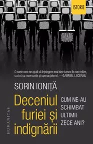 Deceniul furiei și indignării