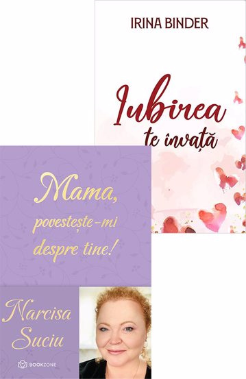 Mama, povesteste-mi despre tine! + Iubirea te invata