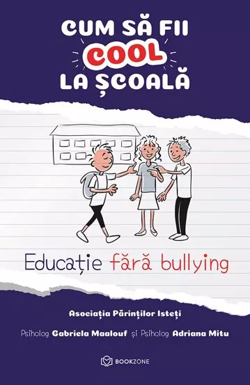 Cum sa fii cool la scoala + Pachet Bullyingul nu este amuzant