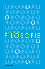 Mic ghid de filosofie 