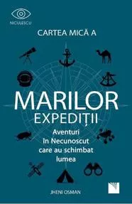 Cartea mica a marilor expeditii