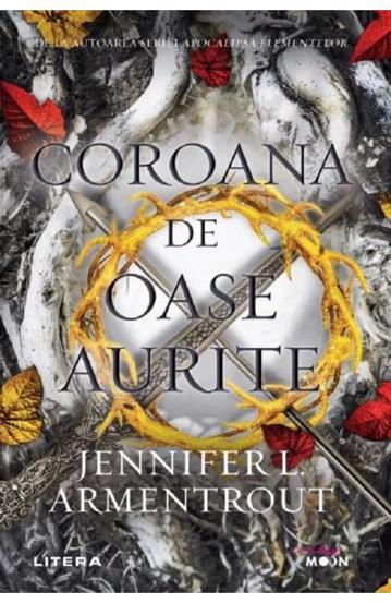 Coroana de oase aurite. Seria Sange si Cenusa Vol.3