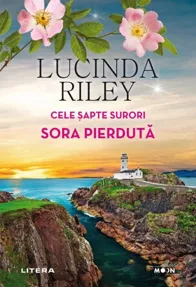 Cele sapte surori. Sora pierduta