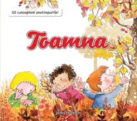 Sa cunoastem anotimpurile! Toamna