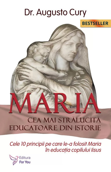 Maria, cea mai stralucita educatoare din istorie