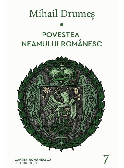 Povestea neamului romanesc Vol. 7
