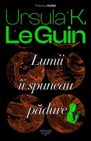 Lumii ii spuneau padure