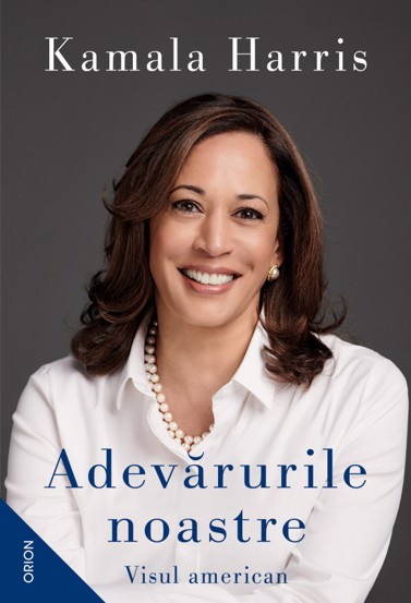 Adevarurile noastre. Visul american