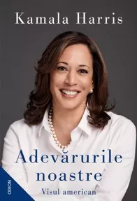 Adevarurile noastre. Visul american