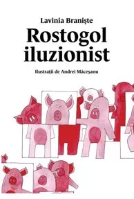 Rostogol iluzionist. Seria Rostogol Vol.4