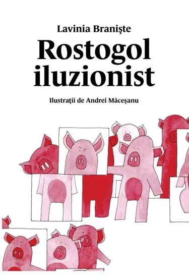 Rostogol iluzionist. Seria Rostogol Vol.4