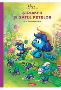 Strumfii si satul fetelor. Vol. 2: Tradarea Galbenicai